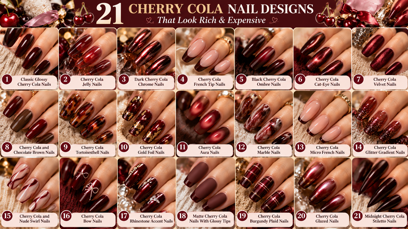 Collage of 21 cherry cola nail designs featuring glossy burgundy nails, cherry jelly, chrome, French tips, cat-eye, velvet, tortoiseshell, gold foil, and elegant nail art.